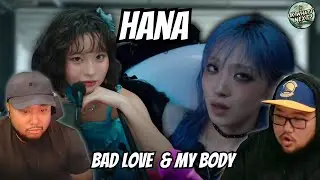 Две очень разные песни - HANA - My Body & Bad Love MV (реакция)
