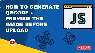 How to generate QR Code & Preview the image before Upload | Darija بالدارجة [Arabic]