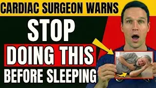 Cardiac Surgeon Warns: This Sleep Habit Is Damaging Your Heart After 60!