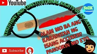 Fundamentals of criminal Investigation- Part 2- Primary Constitutional and Statutory Rights