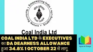 Coal India Ltd. CIL DA Dearness Allowance increased to 34.8% from 1 October 2022