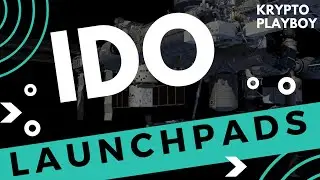 IDO LAUNCHPADS - HOW & WHERE TO BUY $$$ - KRYPTO PLAYBOY