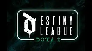 Dota 2 - Destiny League - $15000 Prize Pool
