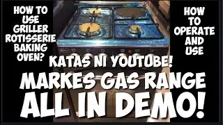 How to operate Markes Gas Range | Full Demo | How to light up the griller and the oven