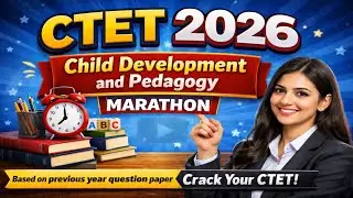 CTET 2026 | Child Development and Pedagogy marathon | CTET previous year question paper | CDP MCQ
