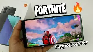 Does Redmi Note 13 Support Fortnite? Can We Play Fortnite