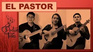 EL PASTOR (Artes Trio)