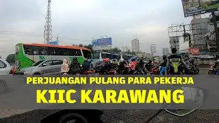KIIC Karawang di Waktu Jam Pulang Kerja | Motovlog
