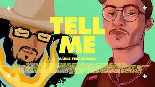 AABLE and IMRSQD - Tell Me (Official Lyric Video)