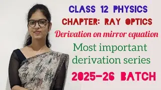 Derivation on Mirror Equation | Chapter 12 Physics | Ray Optics | English and Kannada|