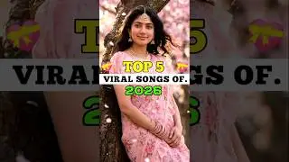 Top 5 viral songs of 2026 💝🎶#trendingnow #shorts