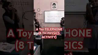 A TOY TELEPHONE (8 TH PHYSICS ACTIVITY)#shorts #education