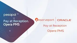 Pay at Reception - Integrating Pesapal Sabi PDQ with your Hotel's Opera PMS