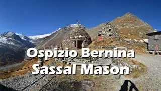 Ospizio Bernina Sassal Mason