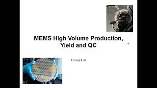 MEMS lecture | Part 11 | High volume production