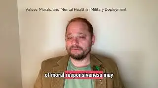 Dr.  Cohen Discusses Values, Morals, and Mental Health in Military Deployment