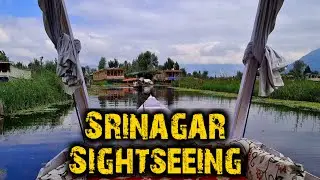 Explore Dal Lake Best Local Tourist Places to Visit in Srinagar in A Day in Kashmir Road Trip Part-4