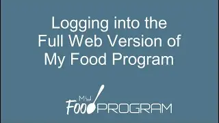 Logging into the Full Web Version of My Food Program