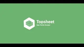 Topsheet - Home Screen