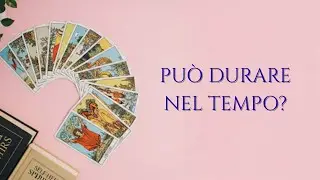 STAI MANIFESTANDO QUALCOSA CHE POSSA DURARE NEL TEMPO? - Scegli i tarocchi