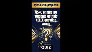 85% get this NCLEX question wrong 😱 #NCLEX #Nursing #Shorts