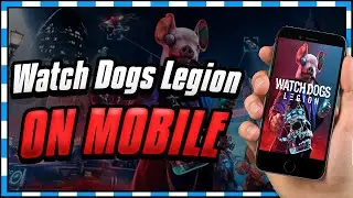 😀 Watch Dogs Legion Mobile Download - How To install and Play  Mobile on iOS and Android APK 😀