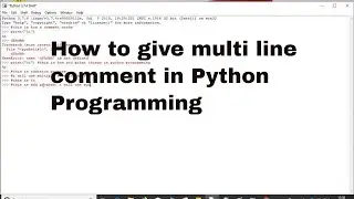 PYTHON TUTORIAL: MULTILINE COMMENT IN PYTHON PROGRAMMING
