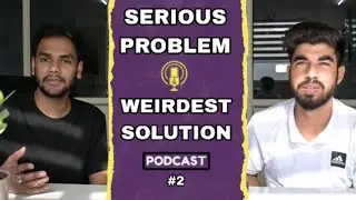 Serious Problems In India That Needs Weird Solutions | Ekdum Serious Podcast Ft. Ayush Gupta
