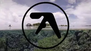 Aphex Twin - (watery big ez)