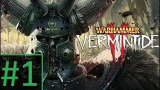 Lets Play Vermintide 2 Early Accese Live Stream! Episode #1