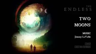 Jimmy LaValle - The Endless, Two Moons