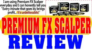 Premium FX Scalper Review - Forex Premium Scalper Robot Performance +100 Pips In 100% Auto Mode