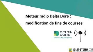 [Moteur RADIO Delta Dore]: comment modifier les fins de courses du moteur TYMOOV ?