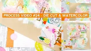 Process Video #24 - Die Cut & Watercolor Technique