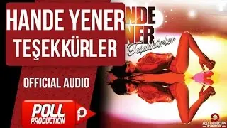 Hande Yener - Teşekk&uuml;rler - ( Official Audio )