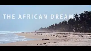 THE AFRICAN DREAM (Short film) - Trailer HD
