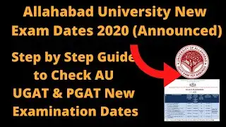 Allahabad University Exam Dates 2020 (Announced) - How to Check AU UGAT & PGAT New Examination Dates
