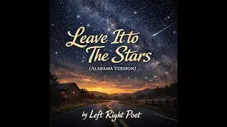 Leave it to the stars (Alabama version with lyrics)