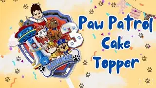 DIY Custom Paw Patrol Cake Topper | Layered Cardstock Craft for Kids&rsquo; Birthdays!
