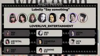 [루벨리] LUBELLY / SAY SOMETHING (LINE DISTRIBUTION)