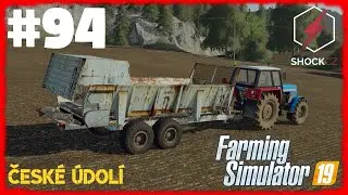 HNŮJ | Farming Simulator19 | #94 | České Údolí