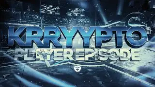 Krryypto Player Episode - By Nyu