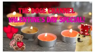 The Doge Channel Valentine&rsquo;s Day Special!❤️