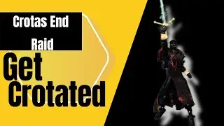 Get Crotated, Can I get the Helmet Please Crota, Crotas End Raid Destiny 2