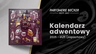 KALENDARZ ADWENTOWY Zapachowy | Becker 2025 | unboxing PL