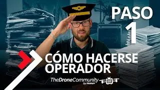 CÓMO HACERSE OPERADOR DE DRONES EN 2019 | PASO 1 (TUTORIAL)