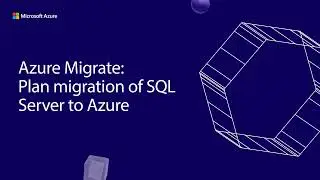 Assess your SQL Server instances for modernization to Azure SQL MI, DB, or VM with Azure Migrate
