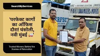Inside Perfect Cargo Packers & Movers, Ghansoli: Office Visit Insights! 🚚🏢