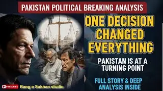 Pakistan at Crossroads: Imran Khan,PTI and the Game-Changing Court Decision&mdash; Full In-Depth Analysis
