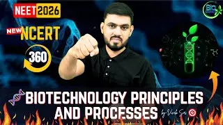 🧪 Biotechnology Principles & Processes | Class 12 Biology | L2 |🔥Zero to Hero🚀 | by - Vivek sir